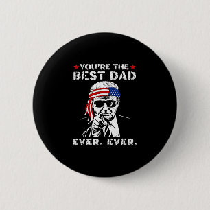 Lustiger Trump-Vater Du bist der beste Vater überh Button