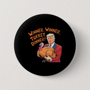 Lustiger Trumpf Gewinner Gewinner Truthahn Abendes Button
