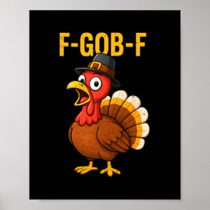 Lustiger Truthahn Gackern F-gack-f Dankbar Dankbar Poster