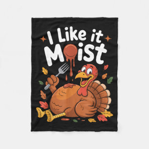 Lustiger Truthahn, ich mag ihn feucht, Thanksgivin Fleecedecke
