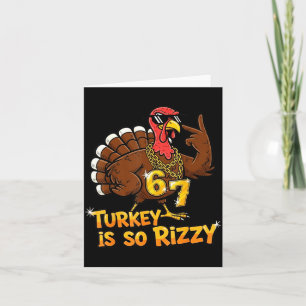 Lustiger Truthahn ist so rizzy Thanksgiving Meme 6 Karte