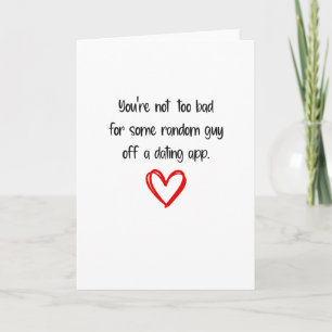 Lustiger Valentinstag Zufalls-Typ Dating-App Feiertagskarte