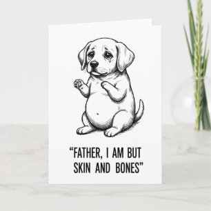 Lustiger Vater Hund Ich Bin Aber Haut und Knochen Karte
