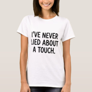 Lustiger VB Weißer Lügner Nie über eine Berührung T-Shirt