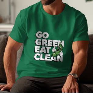 Lustiger Veganer Peapod Geh Grün Iss Sauber Gesund T-Shirt
