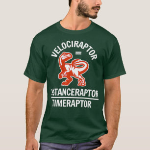 Lustiger Velociraptor-Physik-Mathematik-Dinosaurie T-Shirt