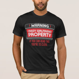 Lustiger verrückter Freundin-Eigentums-Freund-Spa T-Shirt