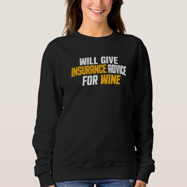 Lustiger Versicherungsvertreter wird Versicherungs Sweatshirt (Vorderseite)