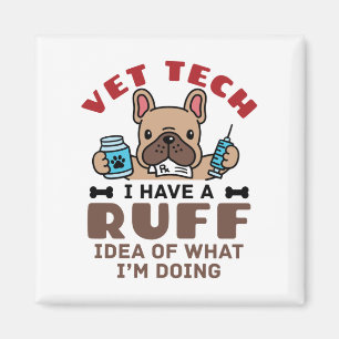 Lustiger Vet-Tech-Tierarzthelferin Ruffy Idee Magnet
