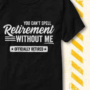 Lustiger Vintage-Spruch Ruhestand ohne mich im Ruh T-Shirt