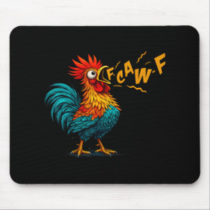 Lustiger Vogel Fcawf Huhn F Caw F Hahn Flüsterer Mousepad