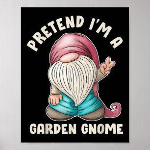 Lustiger vorgespielter Gartenzwerg-Kostüm-Spruch  Poster