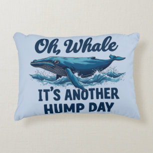 Lustiger Wal-Wortwitz "Oh Wal" Hump Day Design Dekokissen