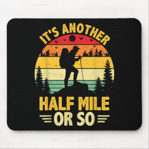 Lustiger Wander-Camping noch eine halbe Meile oder Mousepad