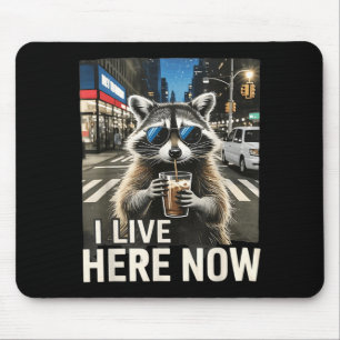 Lustiger Waschbär-Eiskaffee Lebe Hier Stadtmüll Mousepad