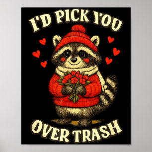 Lustiger Waschbär, ich würde dich gegenüber Müll V Poster