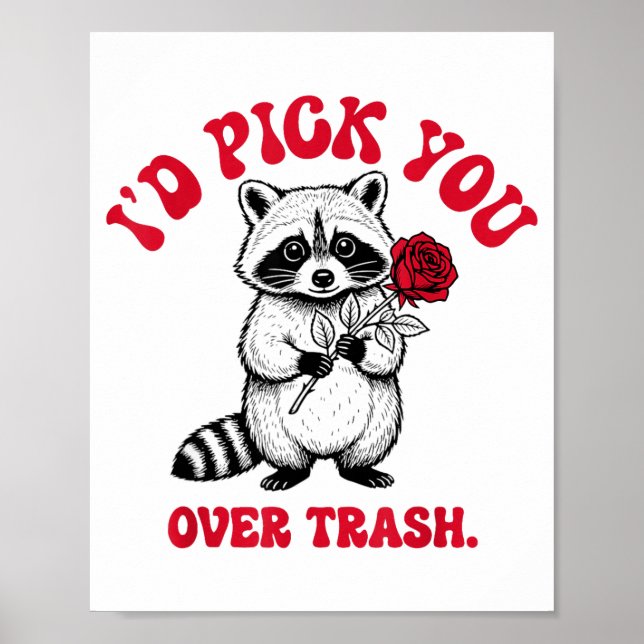 Lustiger Waschbär, ich würde dich über den Müll am Poster (Vorne)