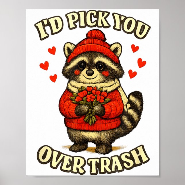 Lustiger Waschbär, ich würde dich über den Müll am Poster (Vorne)