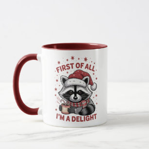 Lustiger Waschbär Zuerst Bin Ich Eine Freude Weihn Tasse