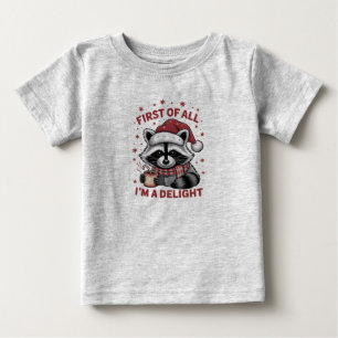 Lustiger Waschbär Zunächst einmal bin ich ein Verg Baby T-shirt