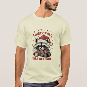 Lustiger Waschbär Zunächst einmal bin ich ein Verg T-Shirt