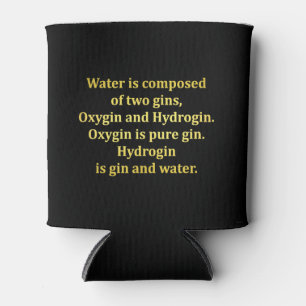Lustiger Wasser- und Gin-Scherz Dosenkühler