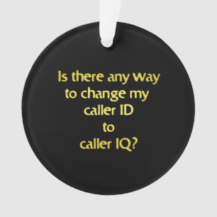 Lustiger Wechsel von ID zu IQ-Witz Ornament