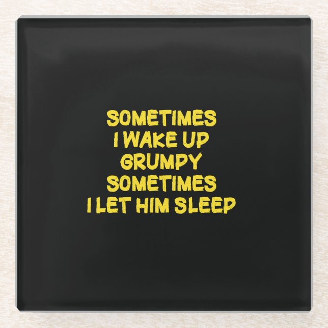Lustiger Weck-Humor Grumpy Mornings für ihn Glasuntersetzer (Vorderseite)