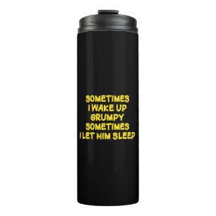 Lustiger Weck-Humor Grumpy Mornings für ihn Thermosbecher