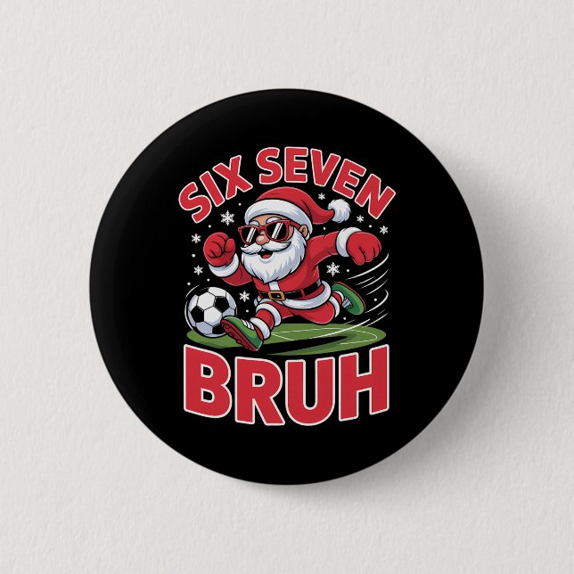 Lustiger Weihnachten 67 Meme Bruh Fußball Weihnach Button (Vorderseite)