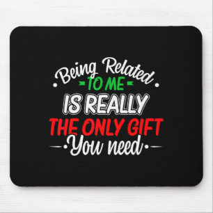 Lustiger Weihnachten mit mir verwandt Familienwitz Mousepad