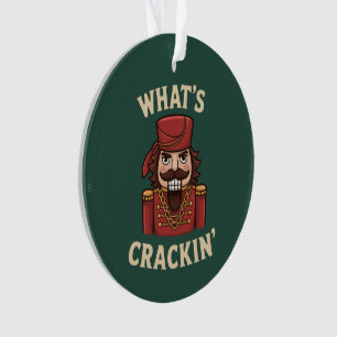 Lustiger Weihnachten What's Crackin' Nussknacker X Ornament