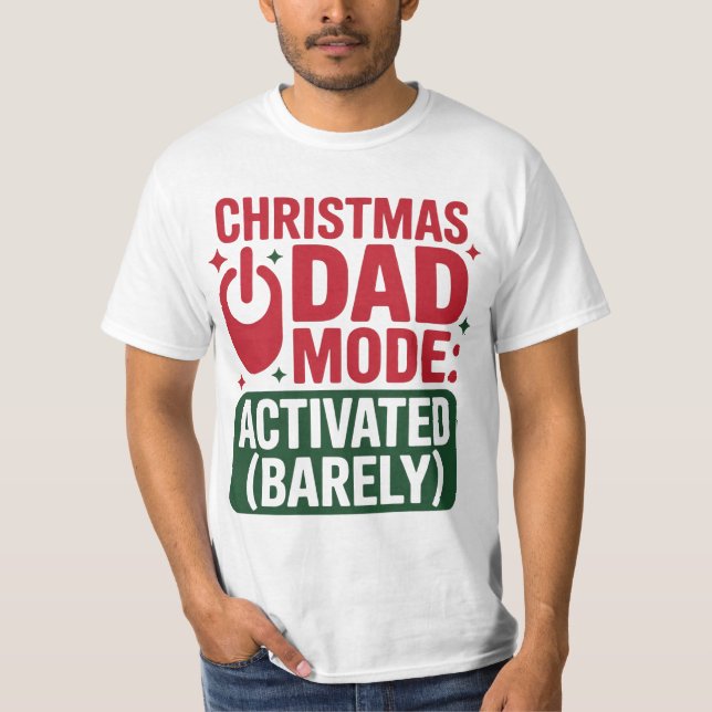 Lustiger Weihnachts-Vater-Modus-T-Shirt T-Shirt (Vorderseite)