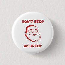 Lustiger Weihnachtsknopf stoppen nicht Believin