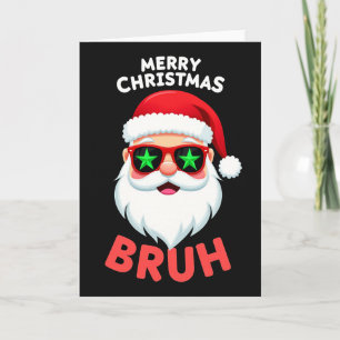 Lustiger Weihnachtsmann Bruh Weihnachtskarte Meme Karte