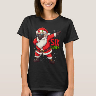 Lustiger Weihnachtsmann Dab Six Seven Weihnachten T-Shirt