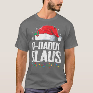 Lustiger Weihnachtsmann GDaddy Claus Weihnachten p T-Shirt