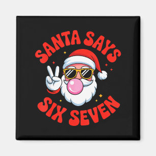 Lustiger Weihnachtsmann sagt 6 7 Sechs Sieben Weih Magnet