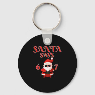 Lustiger Weihnachtsmann sagt sechs sieben 67 Meme  Schlüsselanhänger