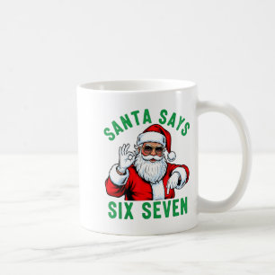 Lustiger Weihnachtsmann sagt sechs sieben Weihnach Kaffeetasse