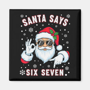 Lustiger Weihnachtsmann sagt sechs sieben Weihnach Magnet