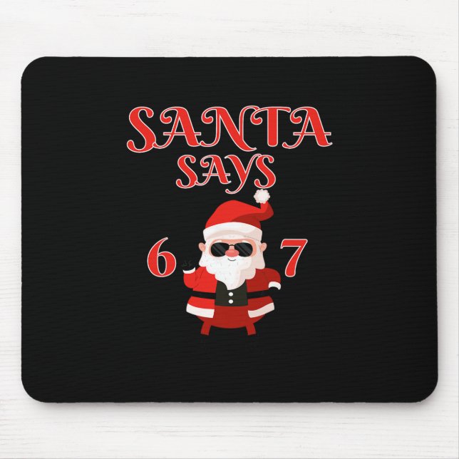 Lustiger Weihnachtsmann sagt Six Seven 67 Meme Wei Mousepad (Vorne)