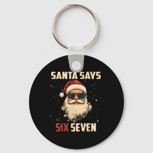 Lustiger Weihnachtsmann sagt Six Seven Weihnachten Schlüsselanhänger