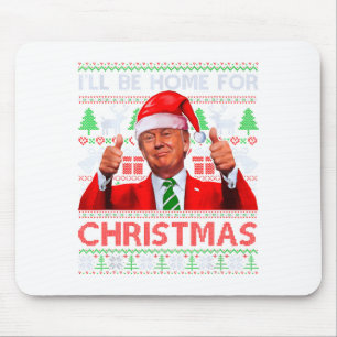 Lustiger Weihnachtsmann Trump Ich werde zu Weihnac Mousepad