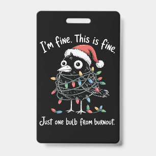 Lustiger Weihnachtsrabe Mir geht's gut Burnout Sar Ausweis
