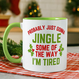 Lustiger Weihnachtsspruch Jingle ein Stück des Weg Tasse