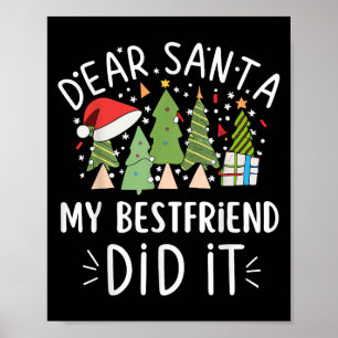 Lustiger Weihnachtszitat-Spruch Lieber Santa Mein Poster