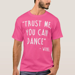 Lustiger Weinliebhaber Alkohol Trinken Schnaps Zit T-Shirt