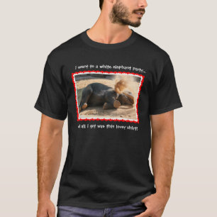 Lustiger weißer Elefant, aller, den ich got, war T-Shirt