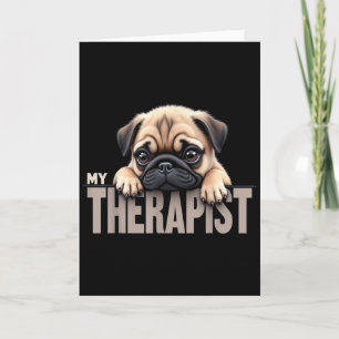 Lustiger Welpe Mein Therapeut Pug Hund  Karte